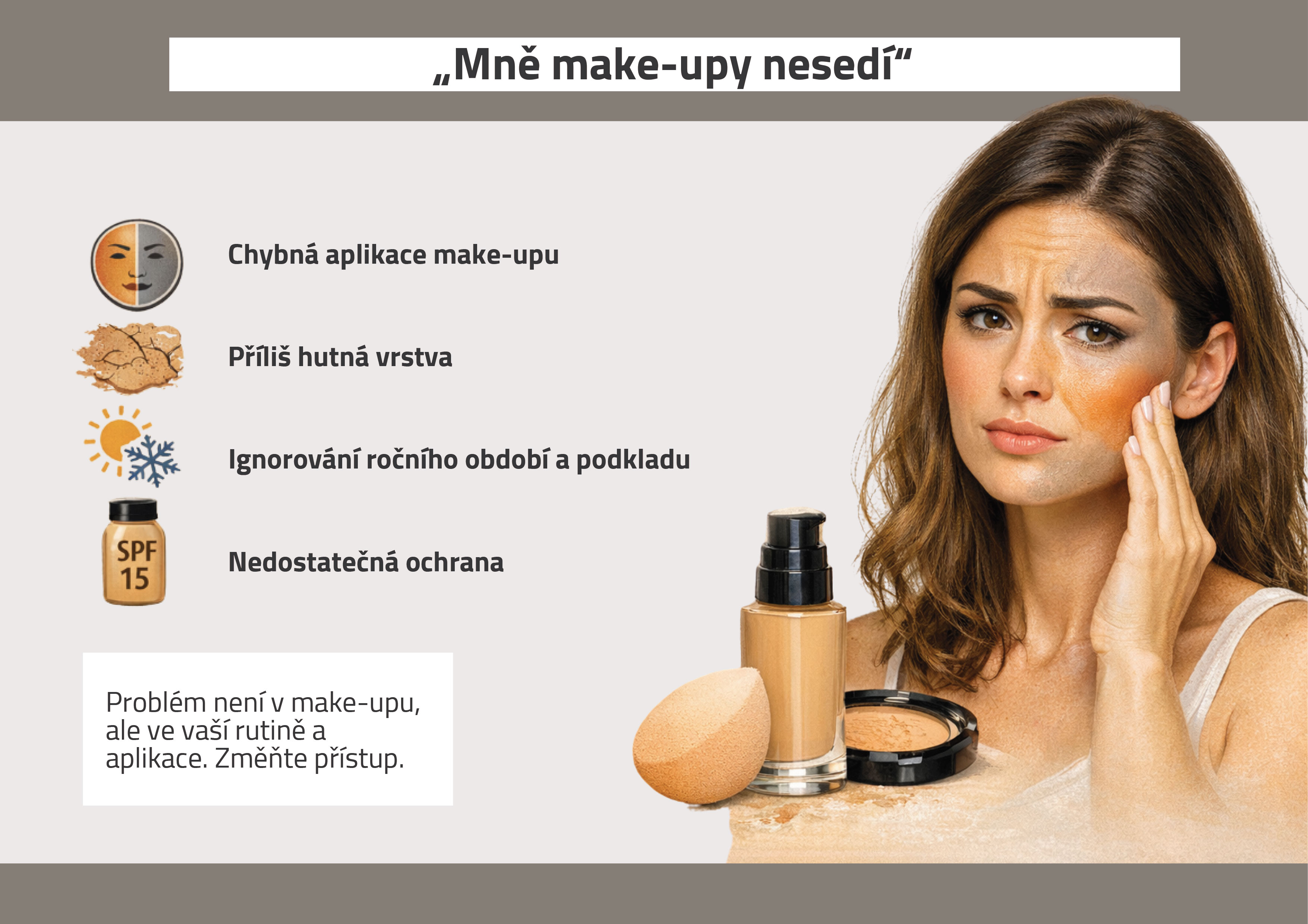 proč makeup nesedí